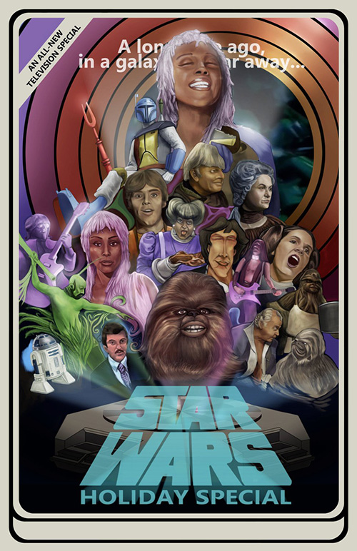 The Star Wars Holiday Special 1978 Poster fan art by Danielle Tenerelli